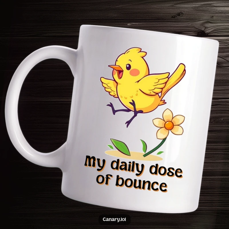Funny mug with an energetic yellow canary bouncing high on a vibrant, springy flower, showcasing pure joy and excitement.
