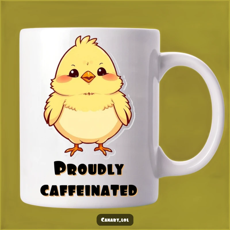 Funny Chubby Canary Mug - Proud Bird Gift for Confidence Boost