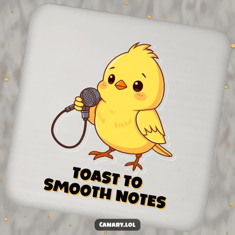 Funny Drink Coaster featuring a tiny yellow canary dramatically posing with a twig microphone, adding a humorous stage element.