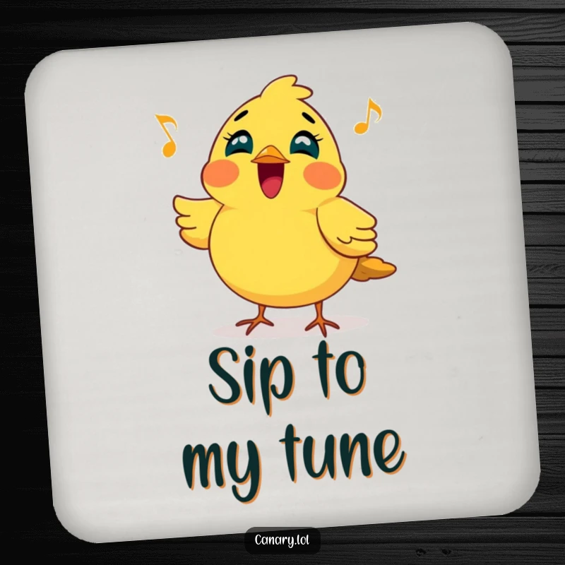 Funny drink coaster with a cheerful canary bird joyfully singing a bright, melodic tune, protecting surfaces with musical charm.