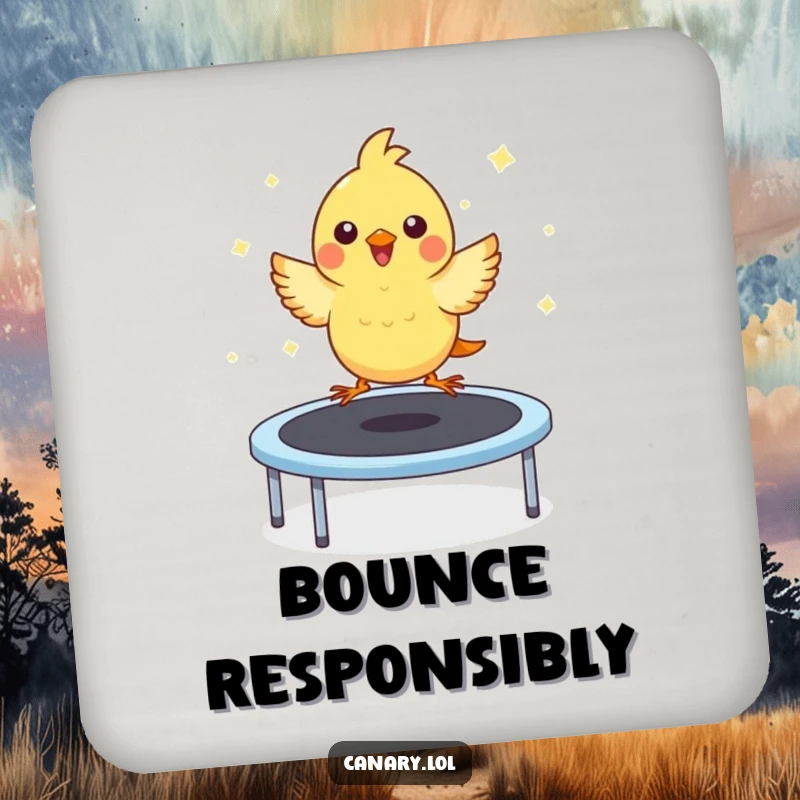 Funny drink coaster showcasing a kawaii canary with eyes shut in glee, joyfully bouncing on a trampoline, adding cute protection.