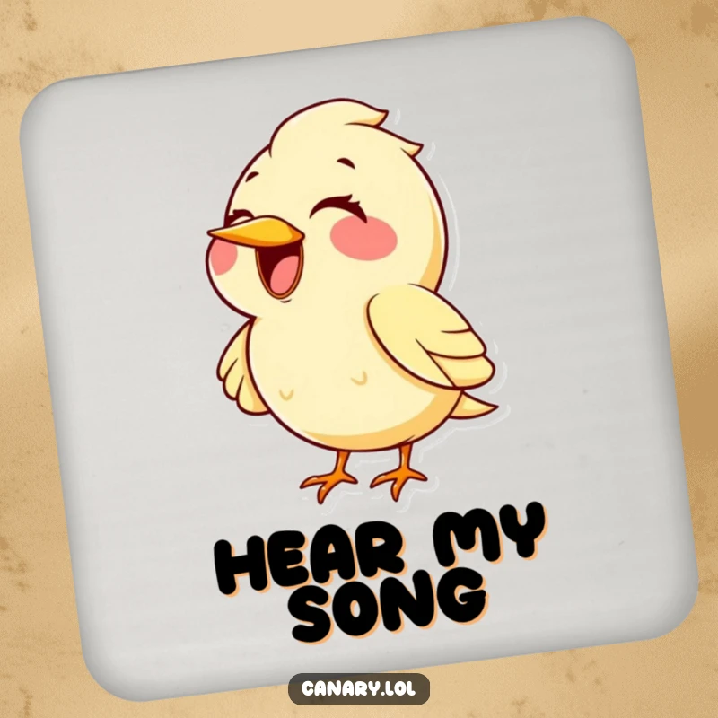 Funny kawaii canary bird drink coaster, large smile, singing a high note. A protective and humorous accessory for tables.
