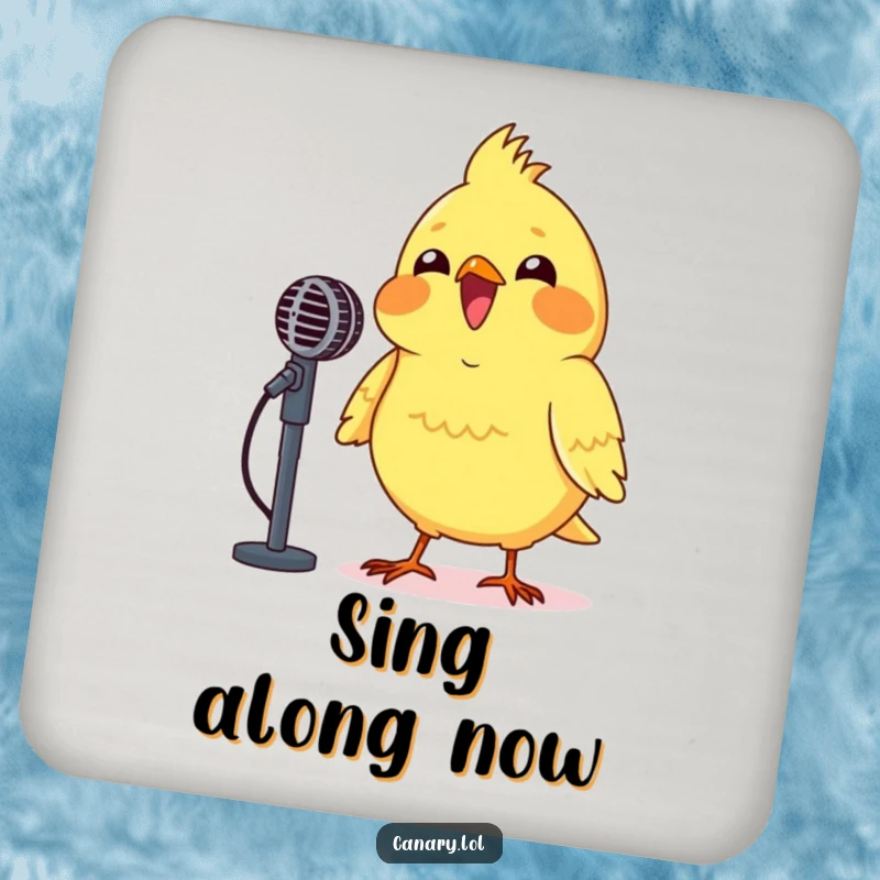 Funny Canary Microphone Coaster featuring a beaming canary singing into a tiny microphone, adding musical charm.