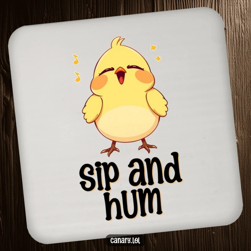 Funny Canary Drink Coaster: Protective coaster featuring a tiny bird vibrating blissfully with eyes closed, singing a happy song.