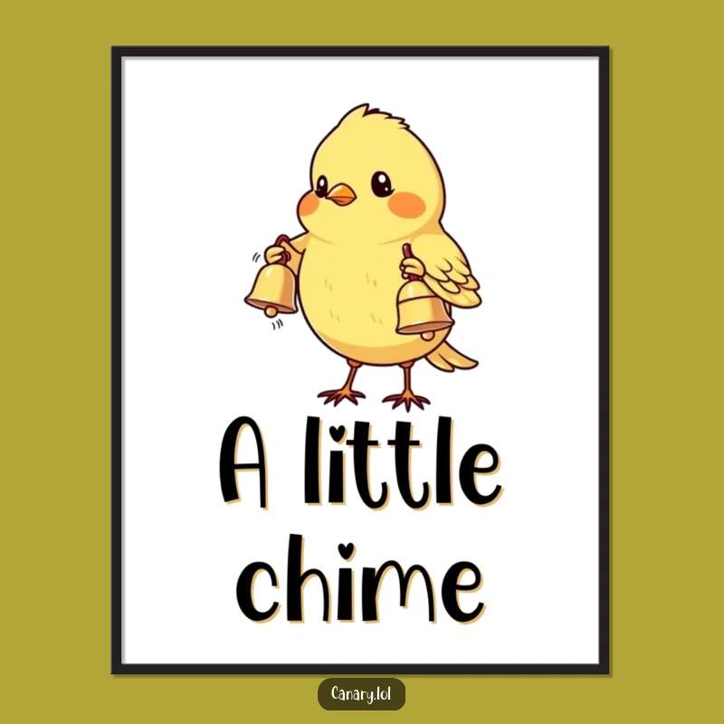 Funny Shy Canary Bird Poster - Adorable Wall Art, Bell Offering, Perfect Gift Decor