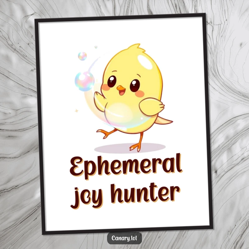 Funny Poster print showcasing a yellow canary joyfully chasing a large, shimmering iridescent bubble in a dynamic, playful scene.