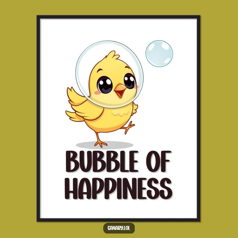 Funny Joyful Canary Bird Bubble Poster - Uplifting Funny Wall Art