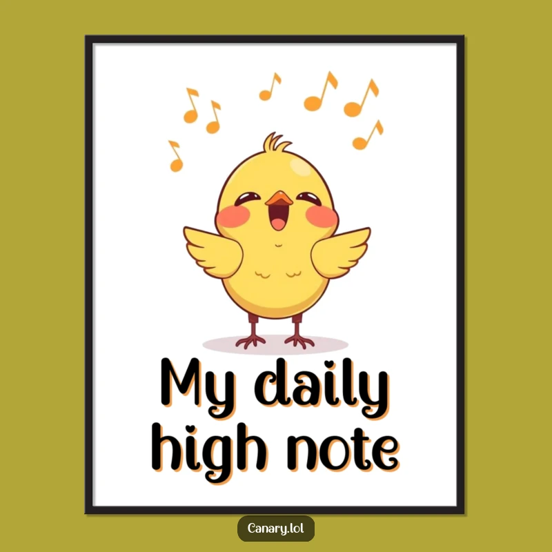 Funny Kawaii Canary Singing Poster - Decorate Your Walls with Musical Joy