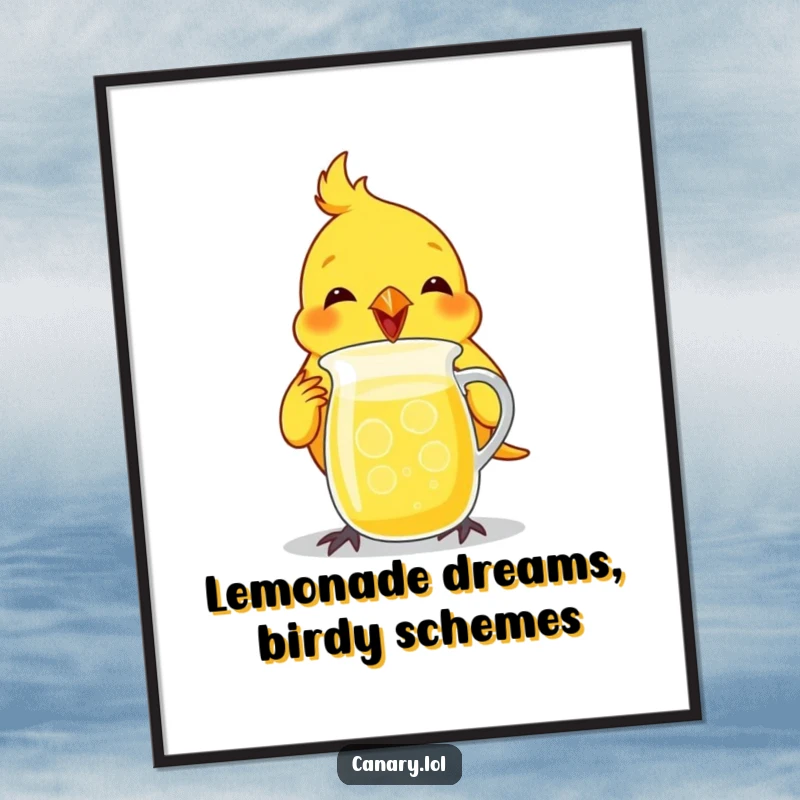 Funny free printable wall art: A canary bird gleefully slurping lemonade from a tiny pitcher, mid-drink, looking absolutely delighted.