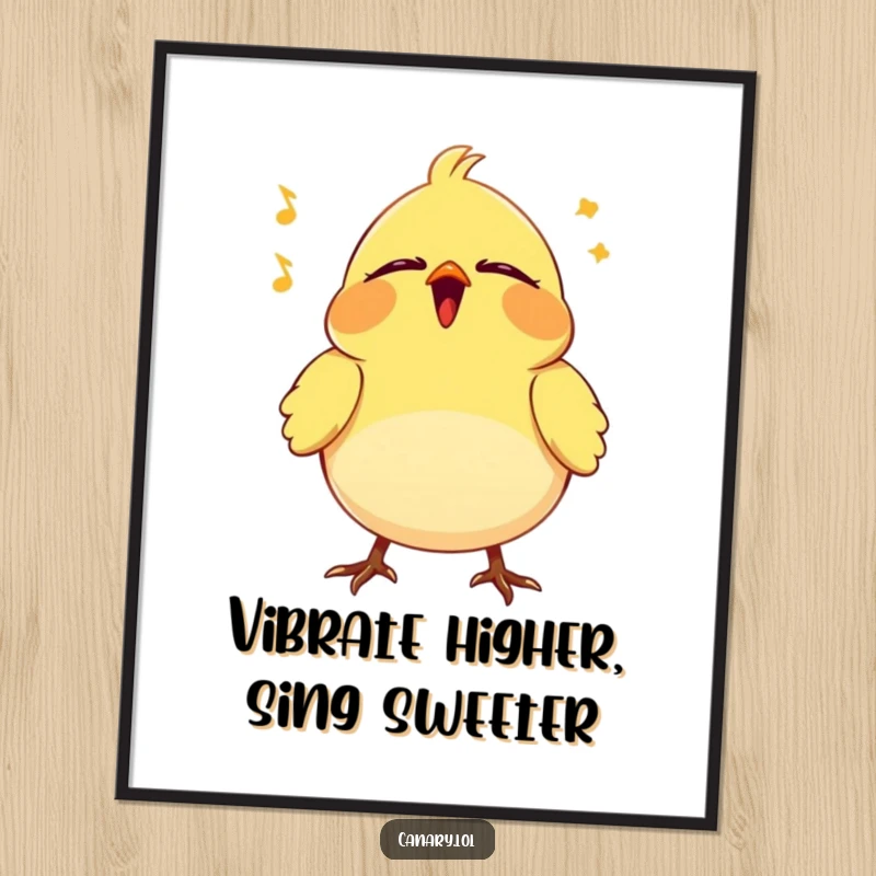 Funny Free Printable Wall Art: Tiny canary with eyes closed, vibrating gently with pure contentment and a happy song.