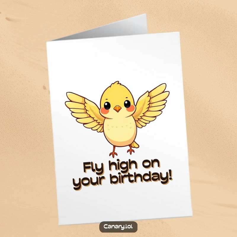 Funny Free Printable Birthday Card: A cute yellow canary spreading its wings wide, ready to soar.