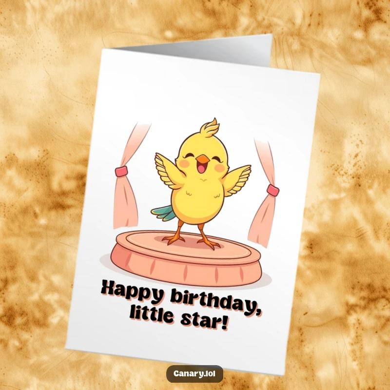 Funny Free Printable Birthday Card: A joyful canary enthusiastically dancing a little jig on a tiny miniature stage.