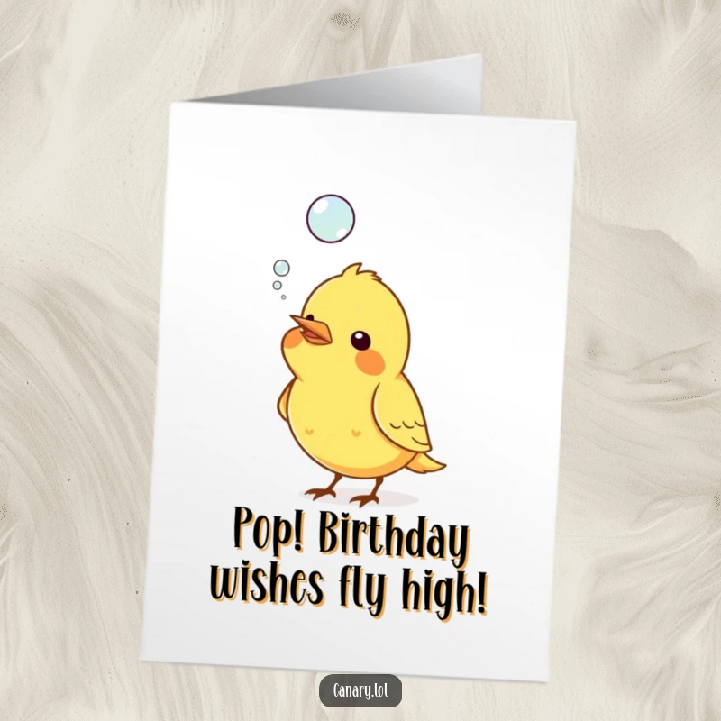 Funny Free Printable Birthday Card: A small canary is blowing a large, iridescent bubble from its beak.
