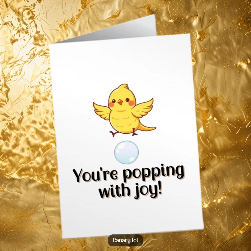 Funny Free Printable Congratulations Card: Canary bird fluttering wings, dancing on a bubble, joyful downloadable gift.