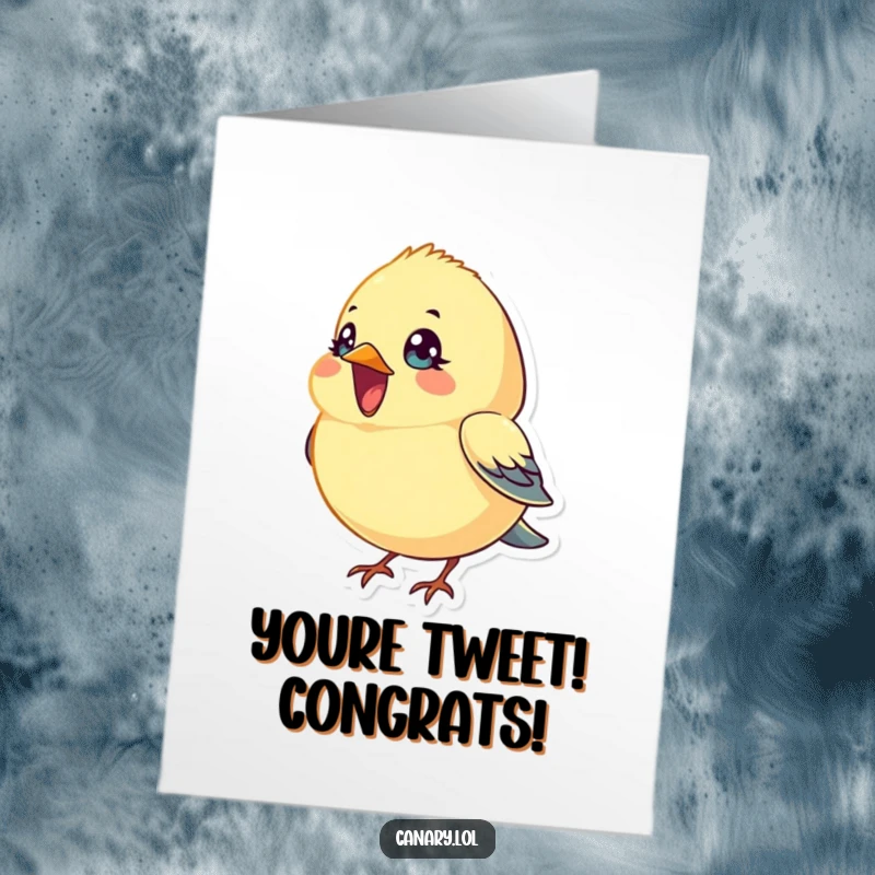 Free Printable Congratulations Card: A tiny, round canary bird with sparkling eyes opens its beak to sing a celebratory tune.