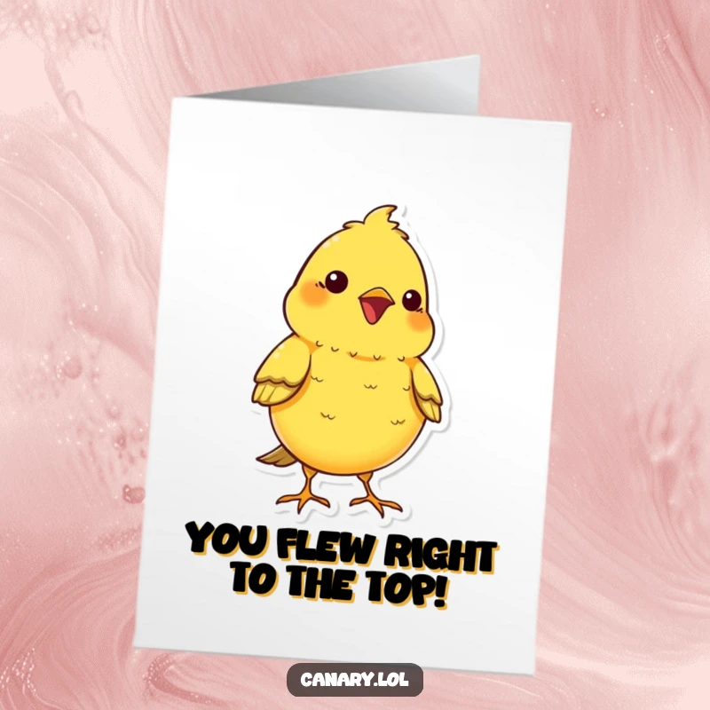 Funny Free Printable Congrats Card: Kawaii canary bird puffs chest, chirping loudly to celebrate success.