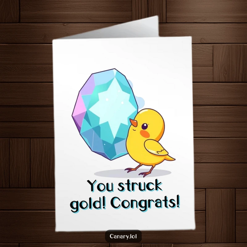 Funny Free Printable Congrats Card: A curious canary pecking at a giant sparkling gem, celebrating success with joy.