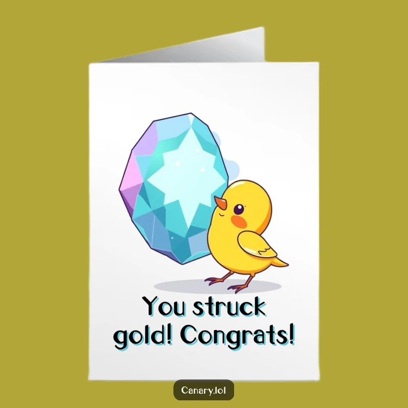 Free Printable Congrats Card: Curious Canary Pecks Gem Funny Downloadable Gem-stone Gift