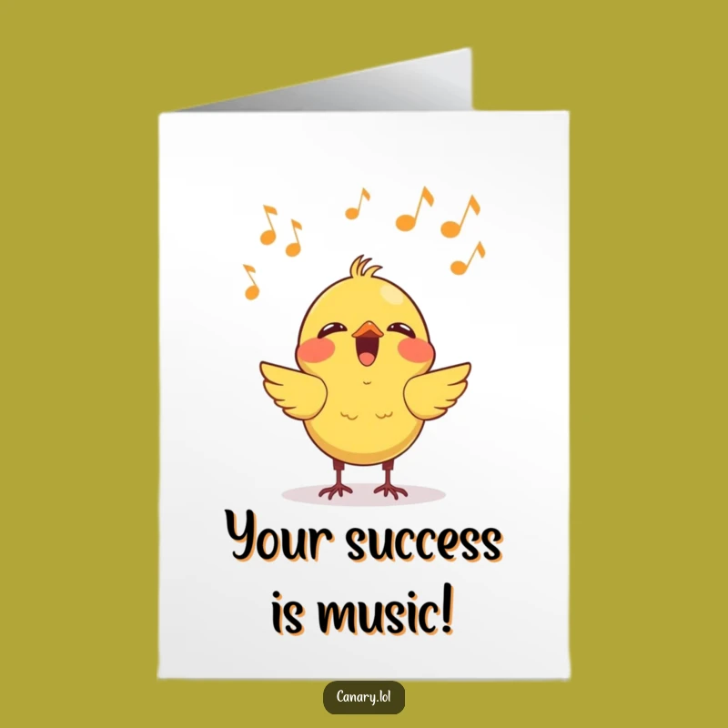 Free Printable Congrats Card: Kawaii Canary Sings Success - Funny Downloadable