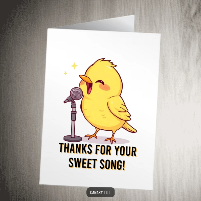 Funny free printable thank you card: A happy canary beams and chirps enthusiastically into a tiny microphone, offering thanks.