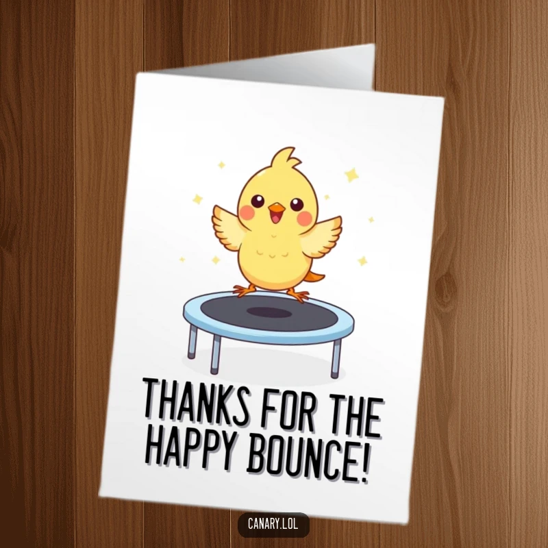 Funny Free Printable Thank You Card depicting a kawaii canary excitedly bouncing on a trampoline, saying thanks.