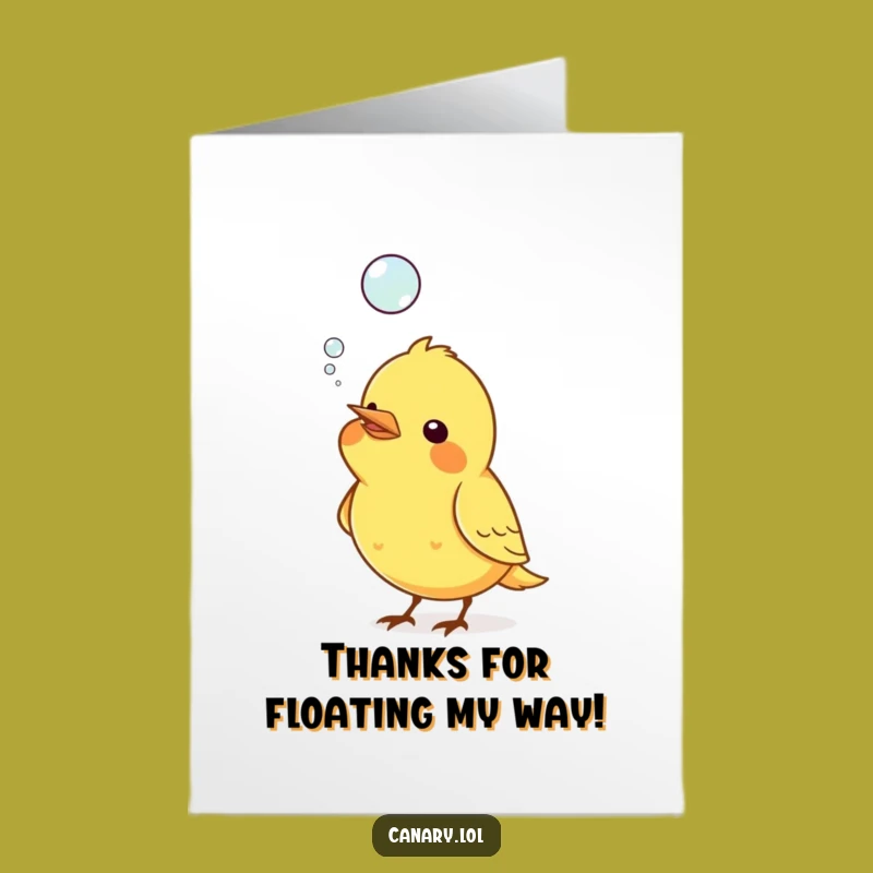 Free Printable Thank You Card: Canary Blowing Bubble - Funny Downloadable Gift