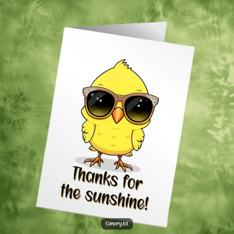 Funny free printable thank you card: A canary bird attempting to wear ridiculously large, sparkly sunglasses with a comical expression.