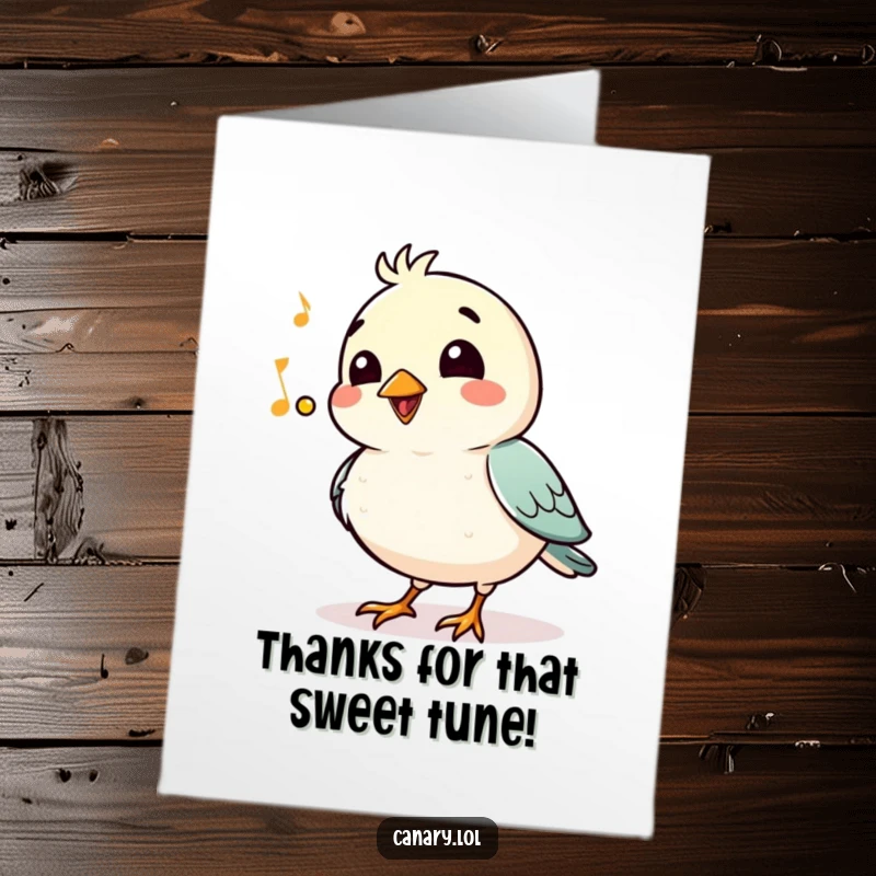 Funny free printable thank you card: A smiling bird with chest puffed out whistles a happy, jaunty tune to express thanks.
