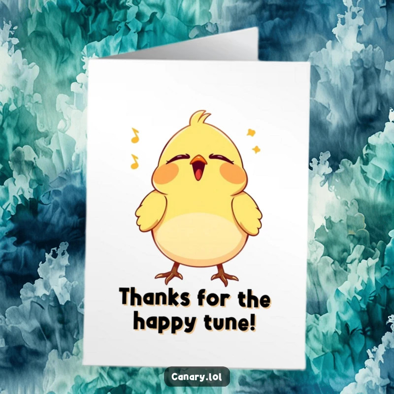 Funny Free Printable Thank You Card: Tiny canary with eyes shut tight, vibrating with the pure bliss of a happy song.