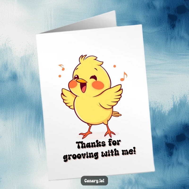 Funny Free Printable Thank You Card: Cheerful canary bird enthusiastically bopping its head, showing happy appreciation.
