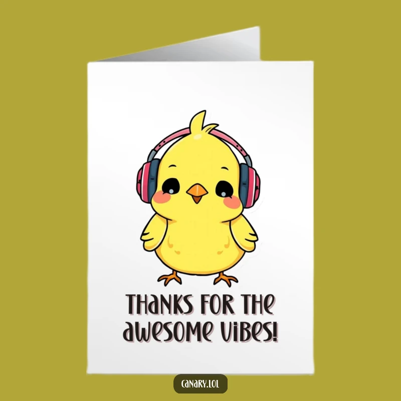Free Printable Thank You Card: Bouncing Canary Headphones - Funny Downloadable Gift