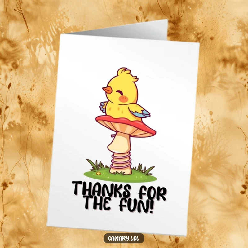 Funny Free Printable Thank You Card: A canary bounces with delight atop a colorful, springy mushroom.