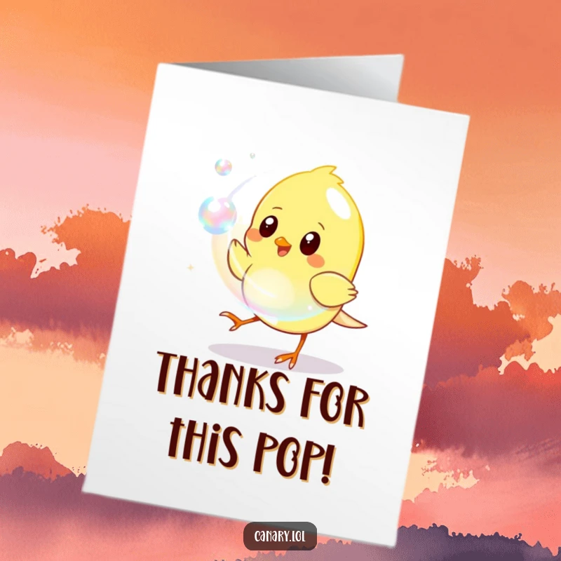 Funny Free Printable Thank You Card: A small canary joyfully chases after a shimmering iridescent bubble, a playful thank you.